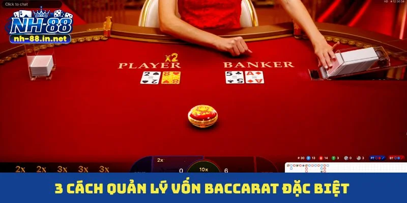 3 cách quản lý vốn Baccarat đặc biệt