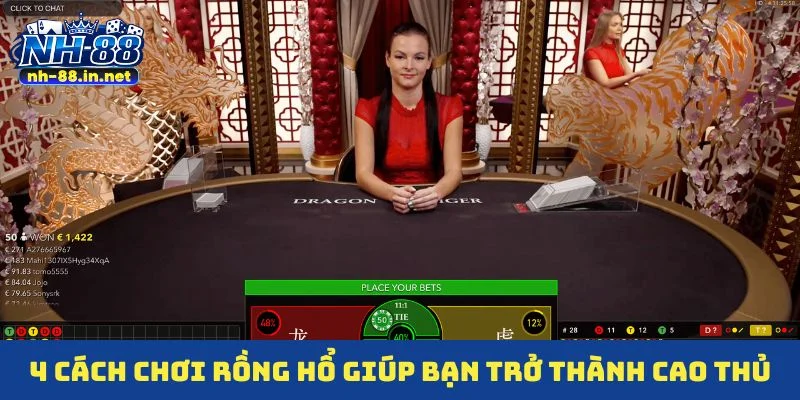 4 cách chơi Rồng Hổ giúp bạn trở thành cao thủ