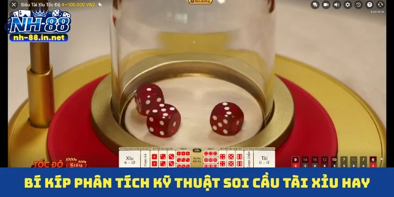 Bí kíp phân tích kỹ thuật soi cầu tài xỉu hay