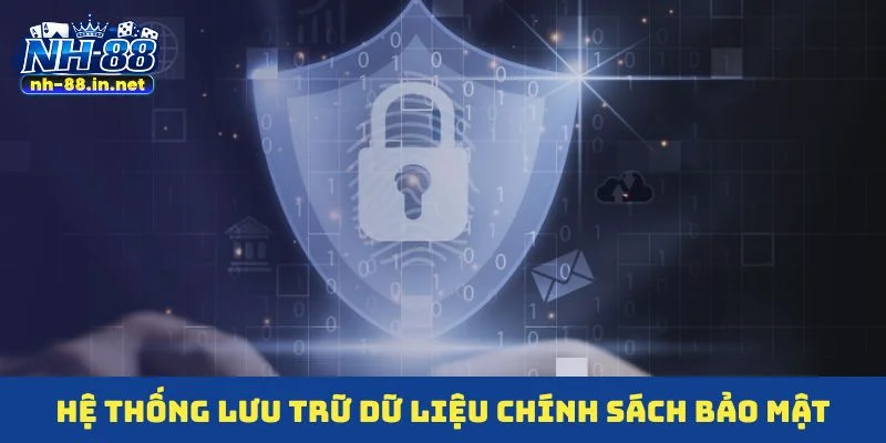 Hệ thống lưu trữ dữ liệu chính sách bảo mật