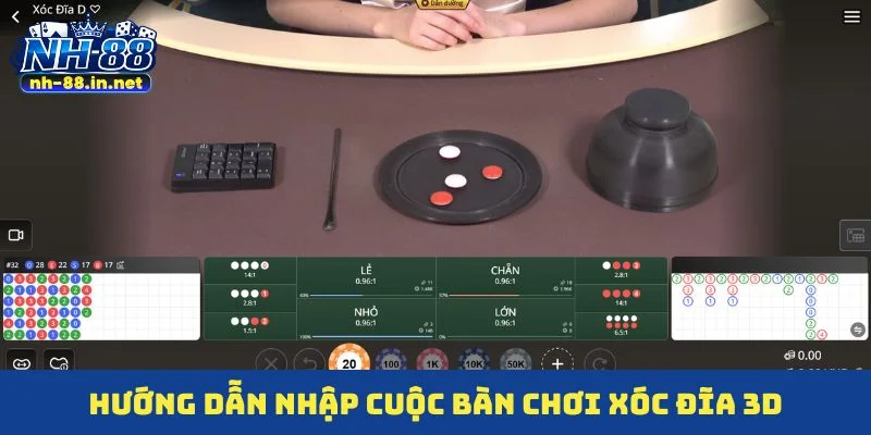 Hướng dẫn nhập cuộc bàn chơi xóc đĩa 3D