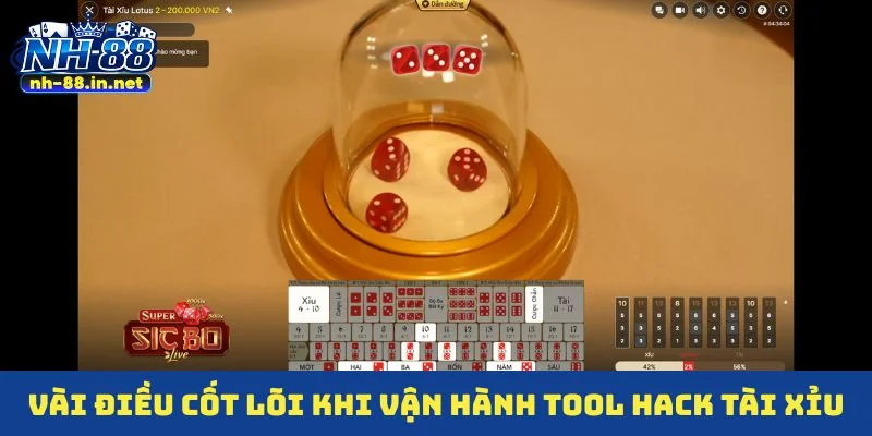Vài điều cốt lõi khi vận hành tool hack tài xỉu